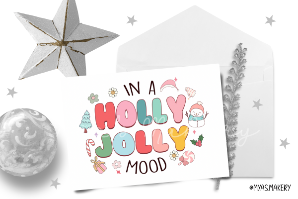 In a holly jolly mood card