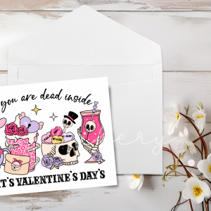 You are dead inside but its valentines day