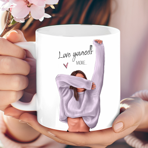 Love yourself more mug