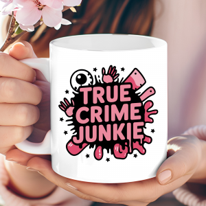 True Crime Junkie Mug