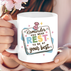 Rest to Be Your Best Mug – Sip, Pause, Repeat
