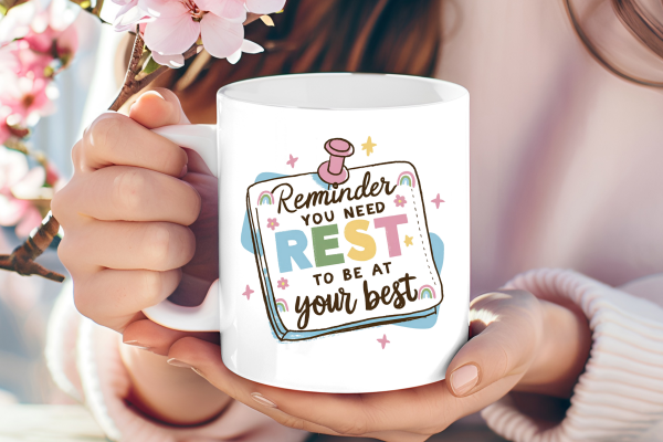 Rest to Be Your Best Mug – Sip, Pause, Repeat