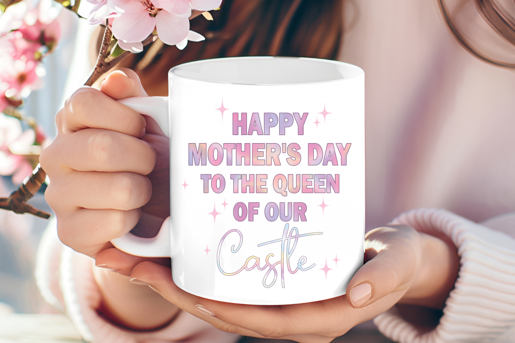 "Happy Mother's Day to the Queen of Our Castle" Mug