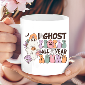 I ghost people all year round mug