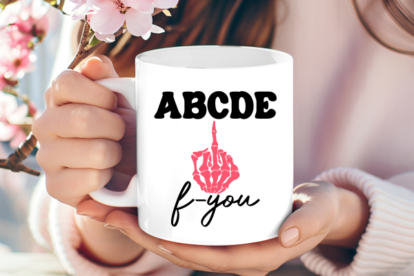 ABCDE-F You Mug – Alphabetically Aggressive