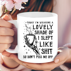 "I Slept Like Sh*t" Skeleton Hand mug