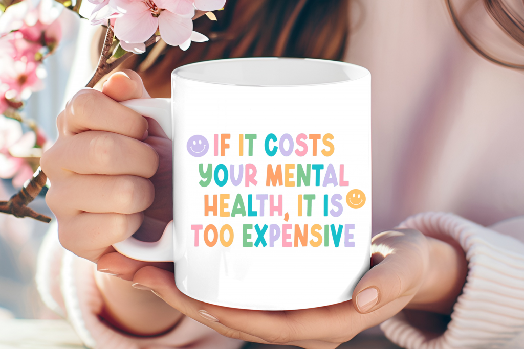 "Mental Health" colourful quote mug