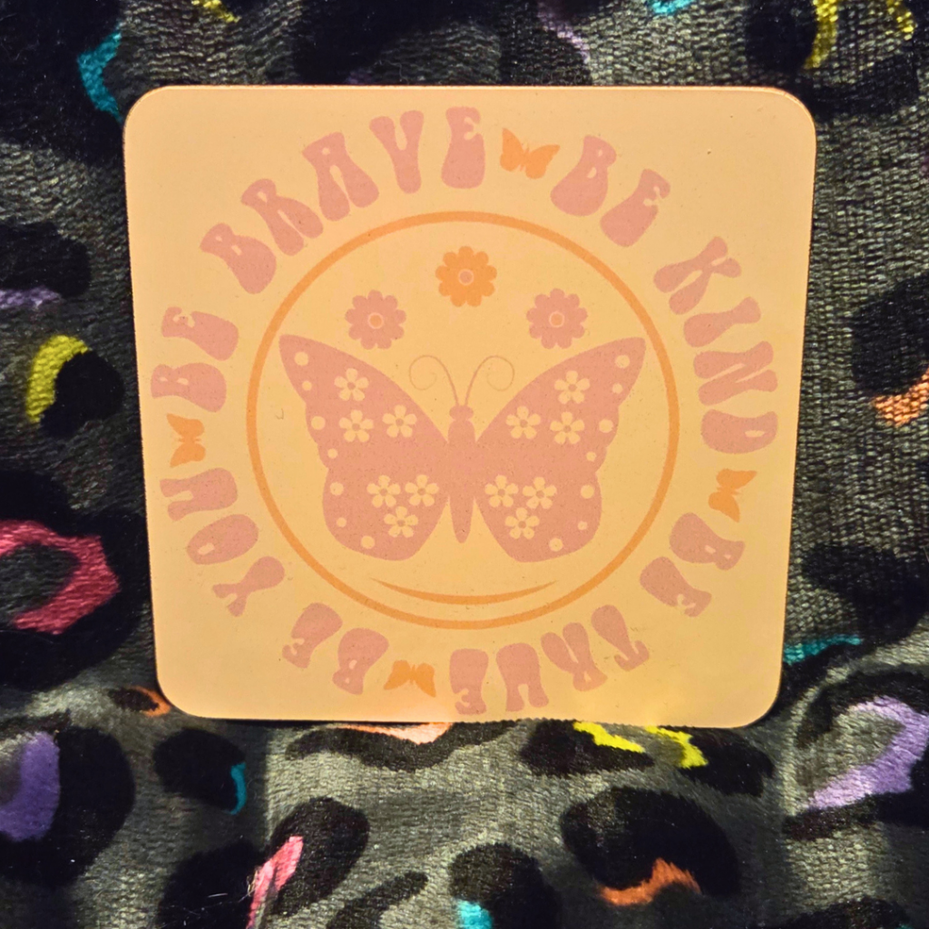 Retro Butterfly "Be You" Positive Affirmations Coaster