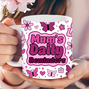 "Mum's Daily Reminders" Affirmation Mug