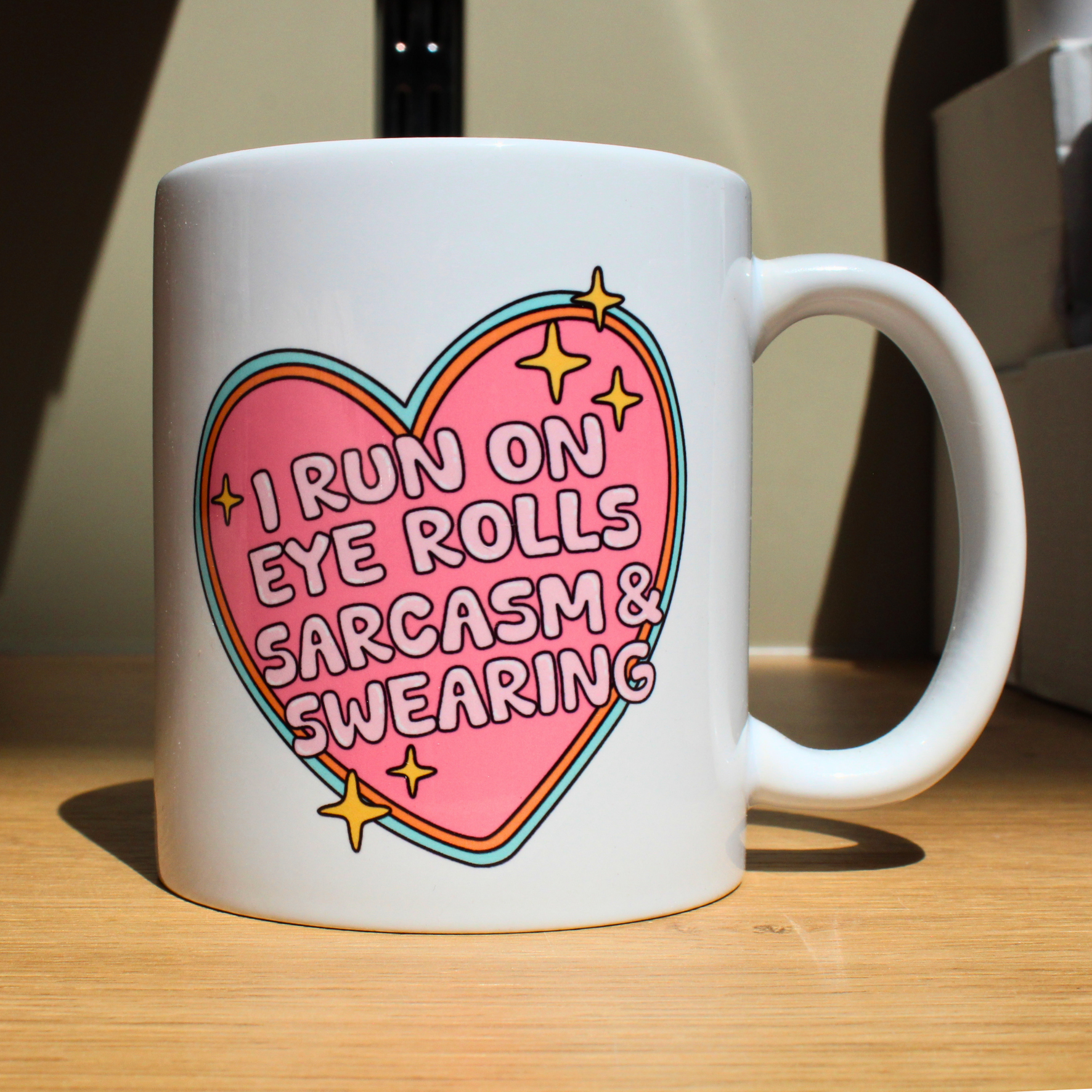 Eye Rolls, Sarcasm & Swearing — Heart‑Full Chaos Mug