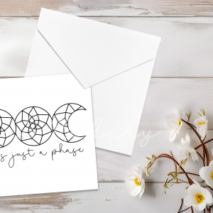 "It's Just a Phase" Geometric Moon Cycle Card