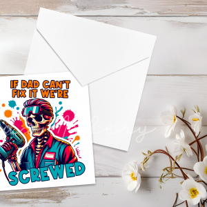 "If Dad Can't Fix It" Edgy Skeleton Greeting Card