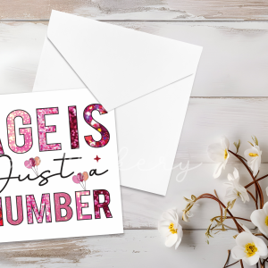 "Age is Just a Number" Pink Glitter Birthday Card
