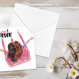 "Young Forever" Best Friend Greeting Card