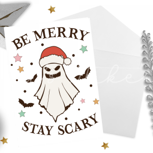 "Be Merry, Stay Scary" Funny Christmas Ghost Card
