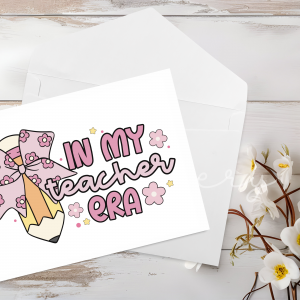 "In My Teacher Era" Greeting Card
