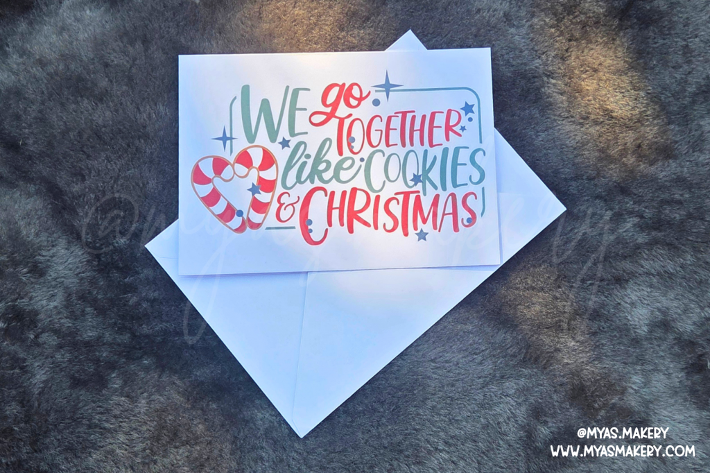 "We Go Together Like Cookies & Christmas" Greeting Card